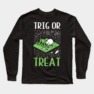 Halloween Math Teacher Shirt | Trig Or Treat Zombie Long Sleeve T-Shirt